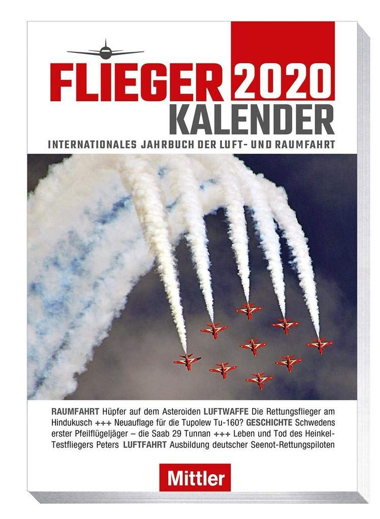 Fliegerkalender 2020: Internationales Jahrbuch der Luft- und Raumfahrt Leisure, Home & Garden