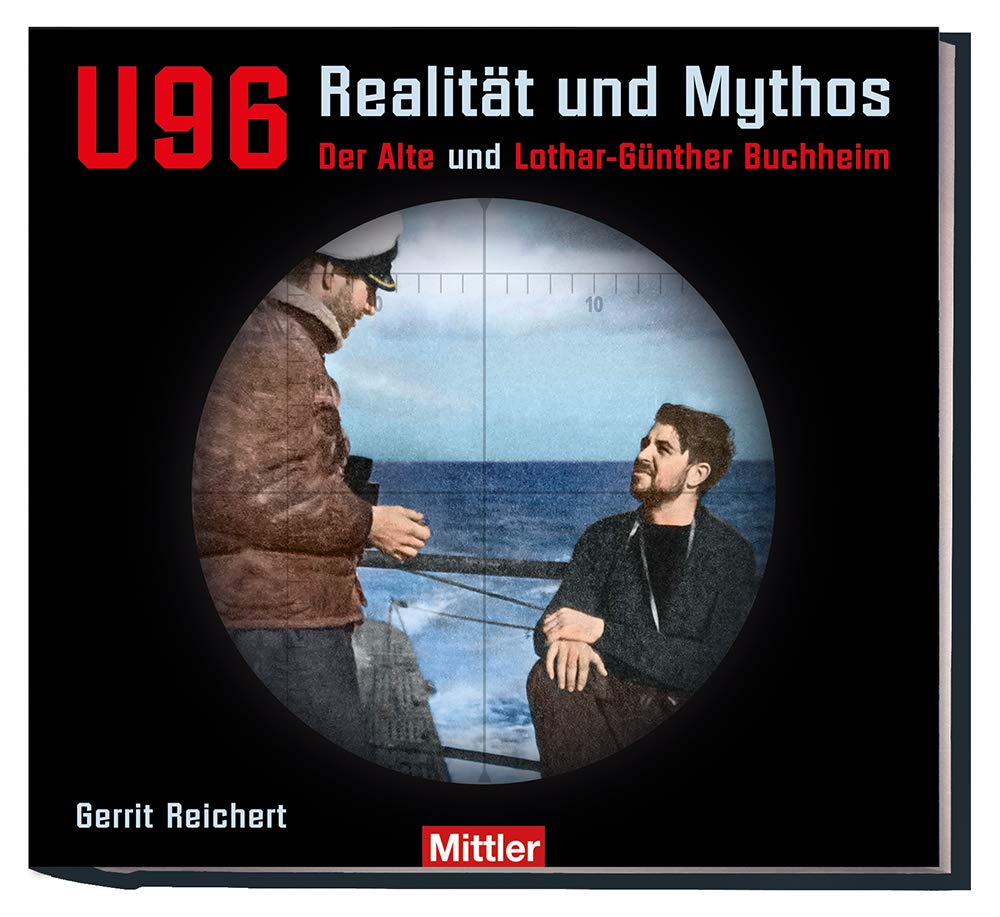 U 96 - Realität und Mythos Politics & History