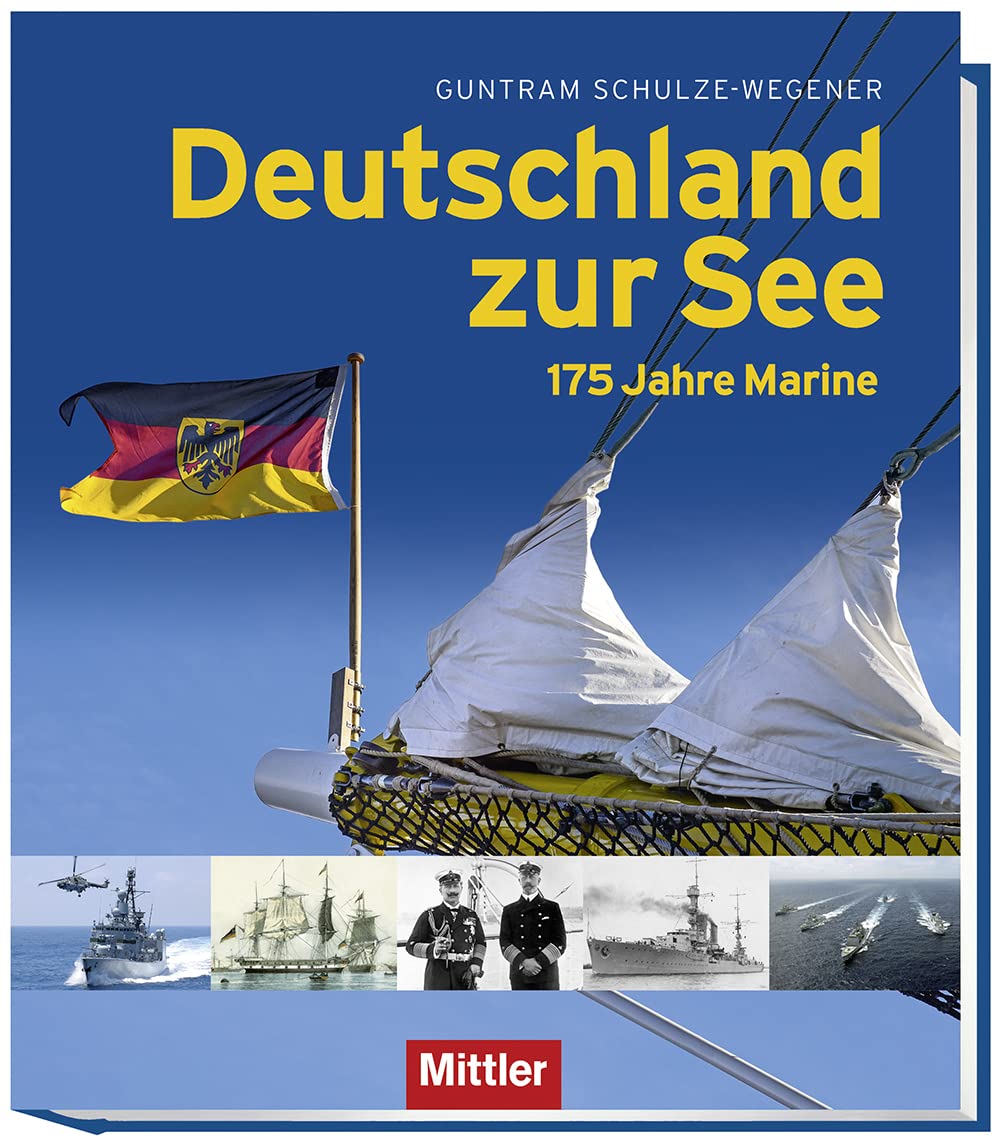 Deutschland zur See: 175 Jahre Marine: Illustrierte Marinegeschichte von den Anfängen bis heute Leisure, Home & Garden