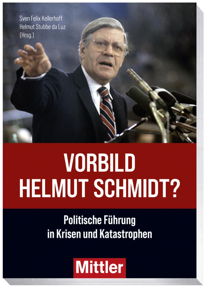 Vorbild Helmut Schmidt? Politics & History