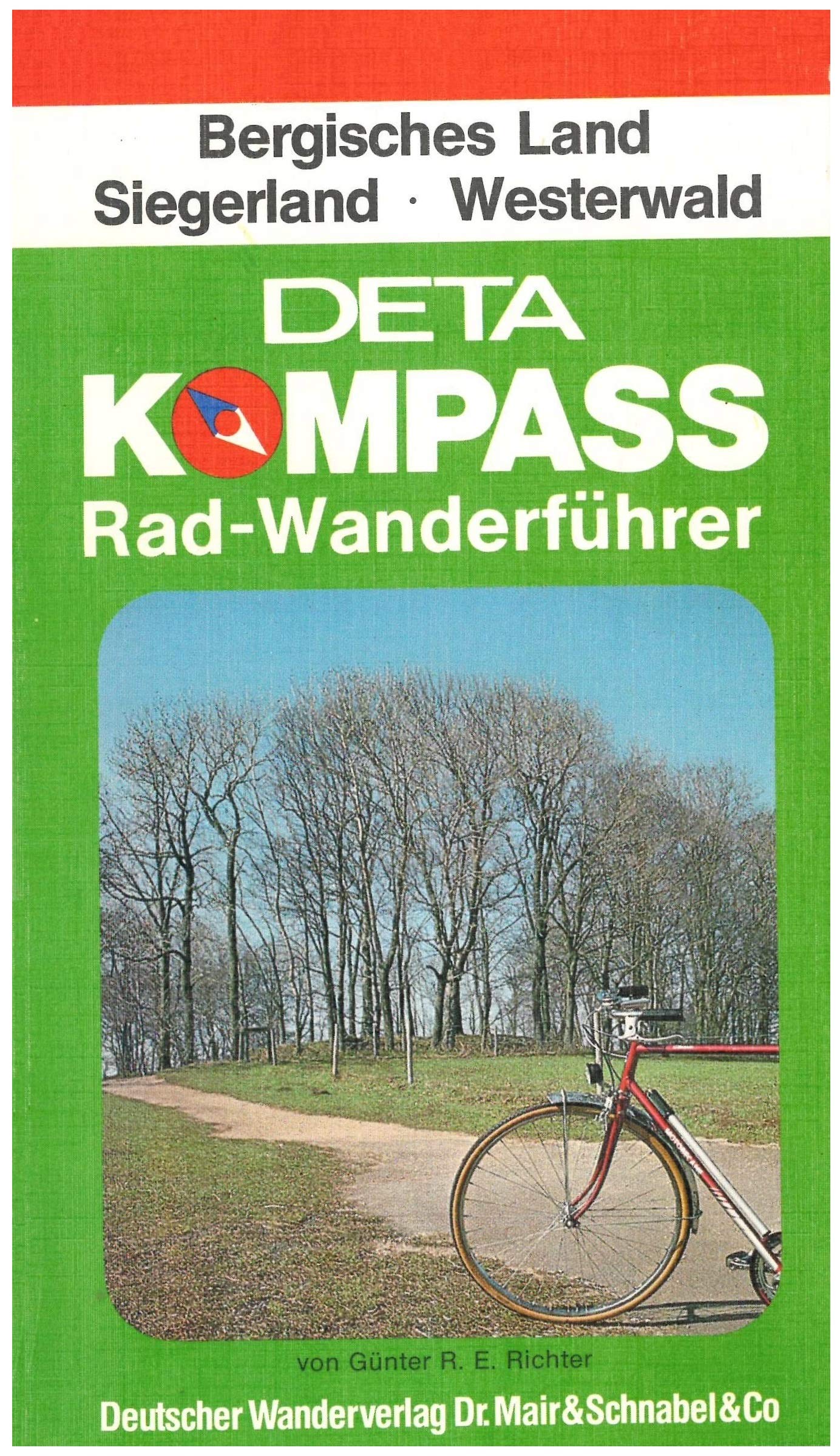Bergisches Land , Siegerland, Westerwald (DETA Kompass Rad-Wanderführer) Contemporary literature