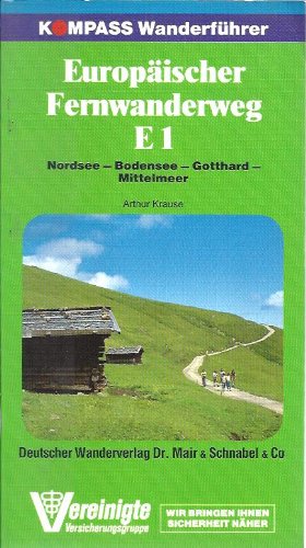 Europäischer Fernwanderweg E 1 (Kompass-Wanderführer "per pedes") Travel