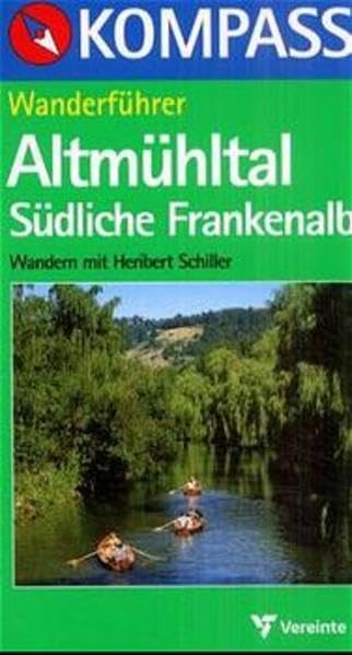 Kompass Wanderführer, Altmühltal, Südliche Frankenalb (Kompass-Wanderführer "per pedes") Travel