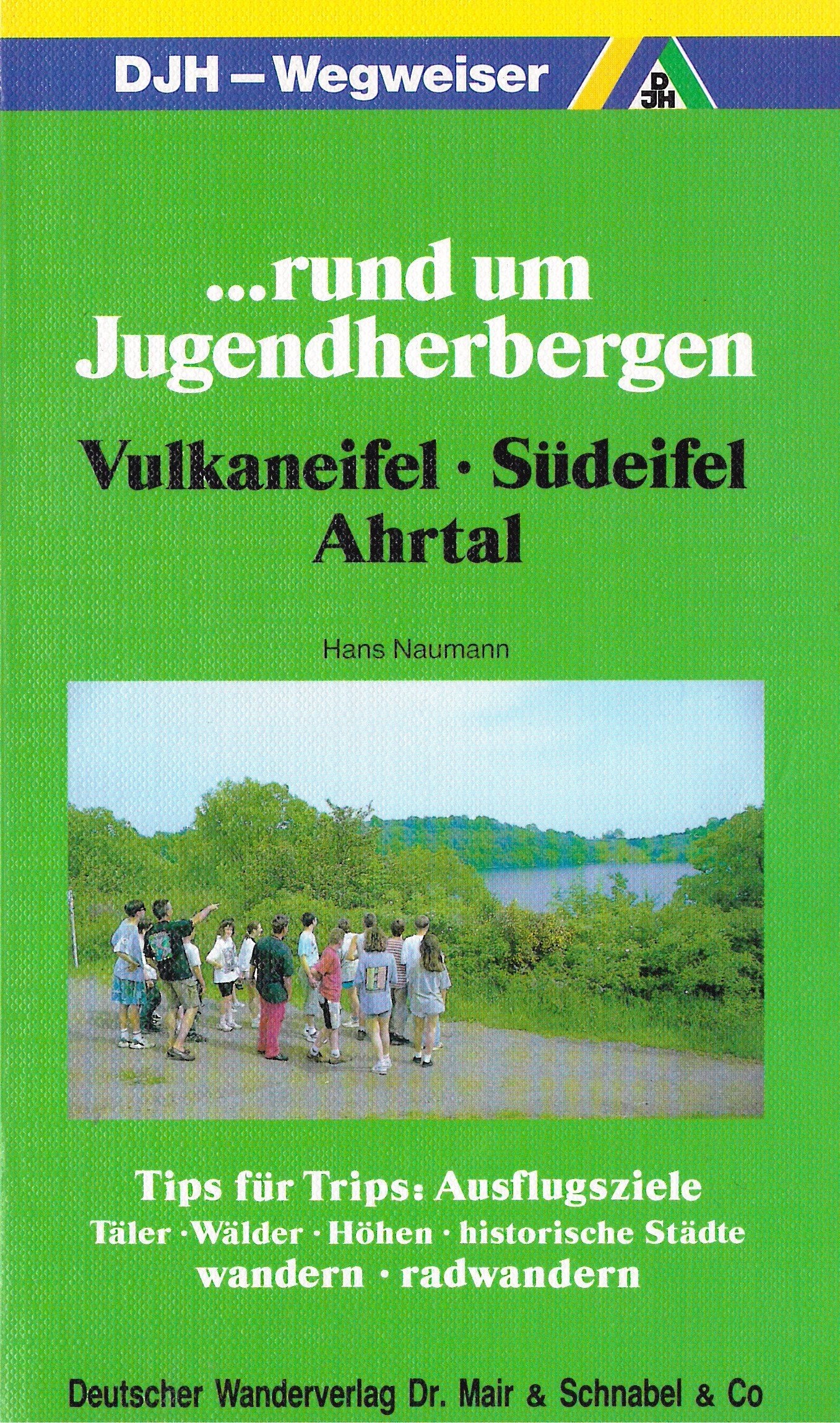 rund um Jugendherbergen Vulkaneifel-Südeifel-Ahrtal Books