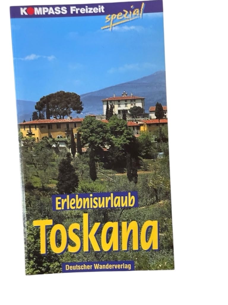 Erlebnisurlaub Toskana Hiking & Cycling