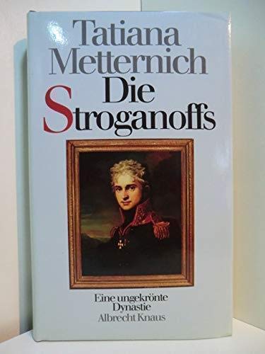 Die Stroganoffs. Eine ungekrönte Dynastie Politics & History