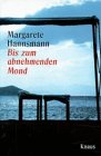 Bis zum abnehmenden Mond Fiction