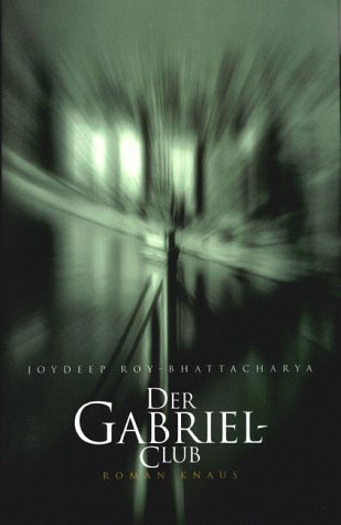 Der Gabriel-Club: Roman. Aus d. Engl. v. Gerald Jung Fiction