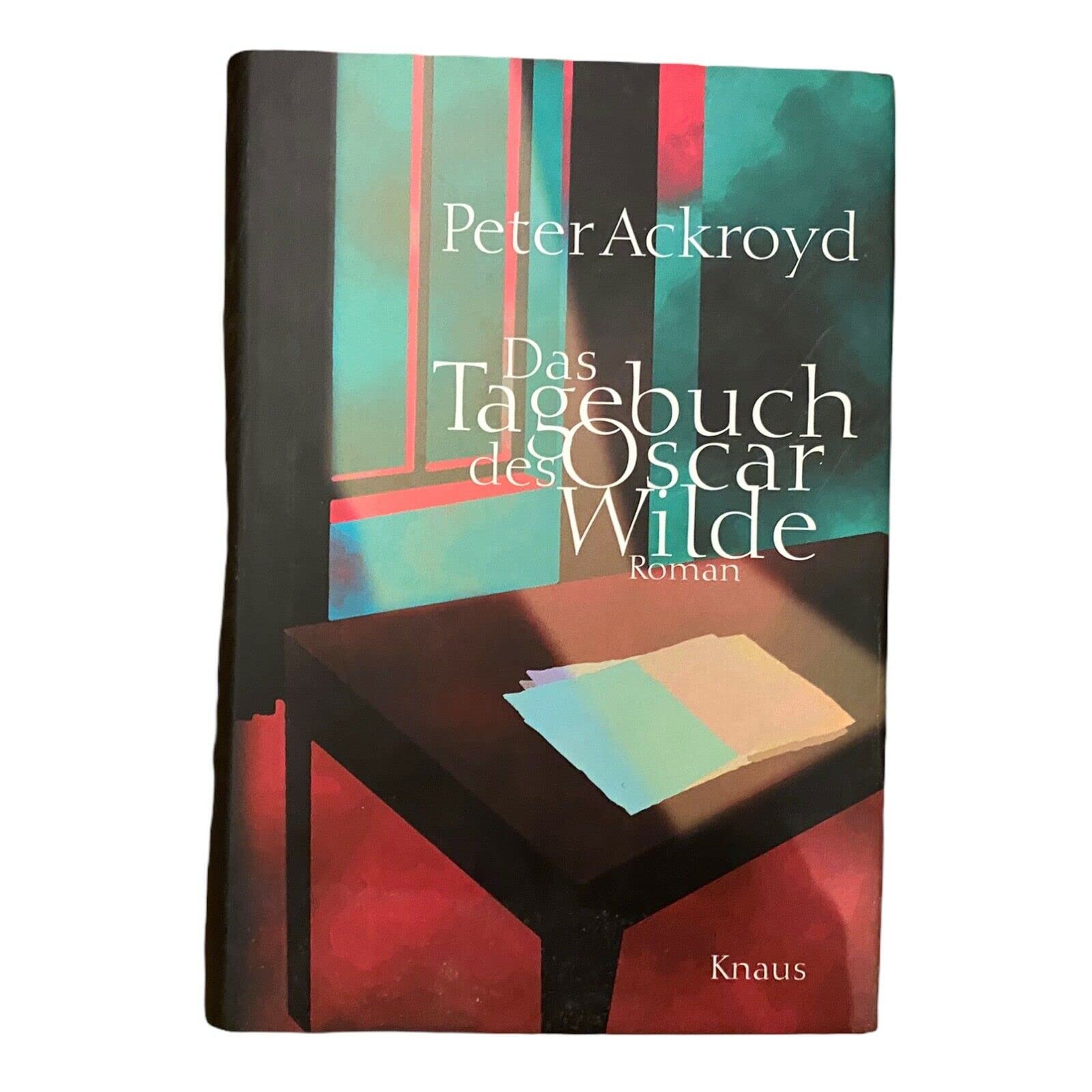 Das Tagebuch des Oscar Wilde: Roman Contemporary literature