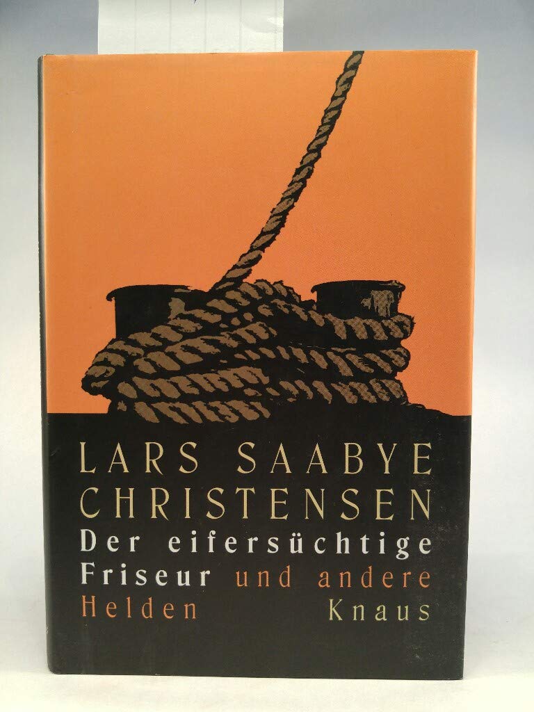 Der eifersüchtige Friseur: Und andere Helden Contemporary literature
