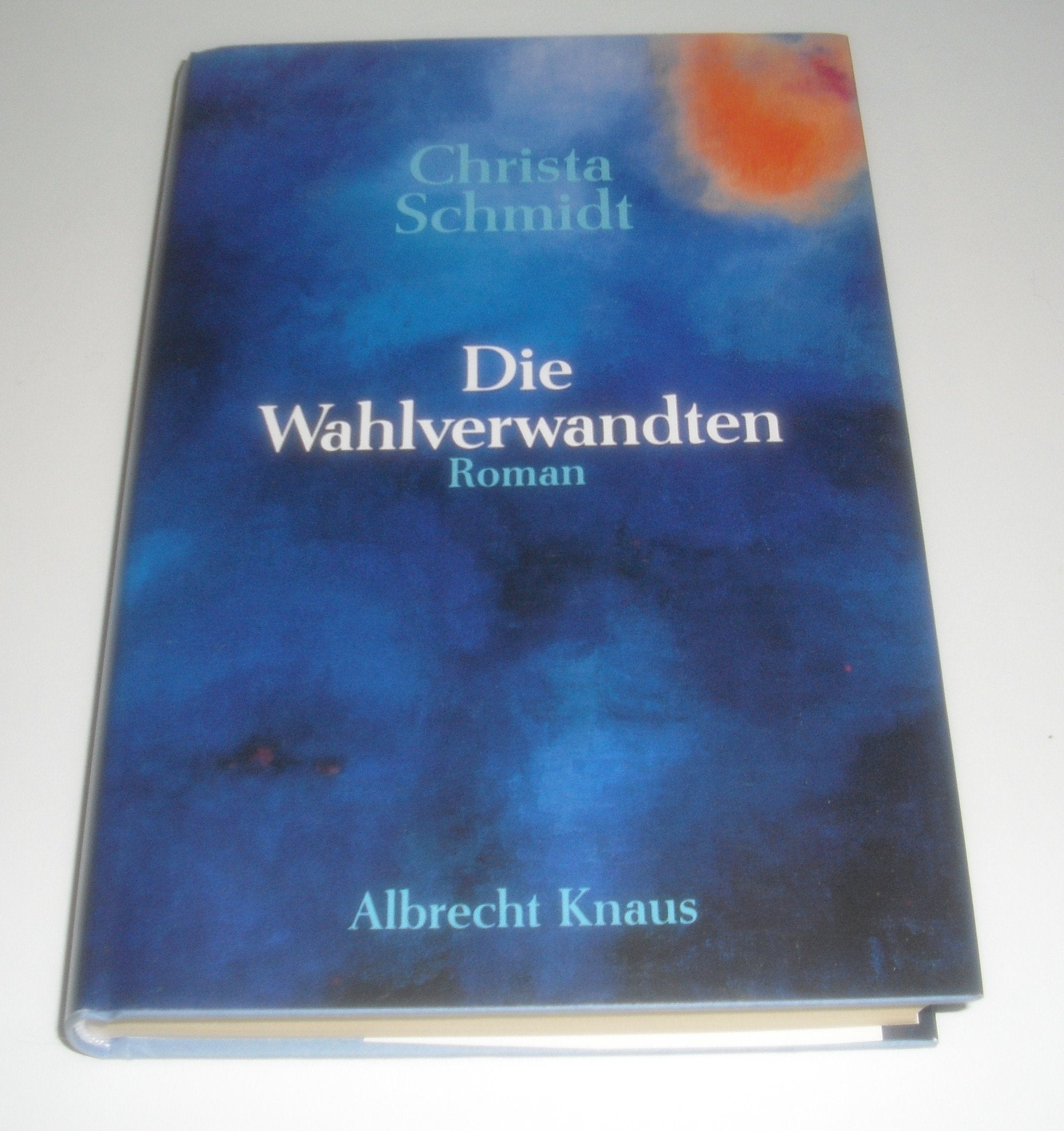 Die Wahlverwandten: Roman Fiction