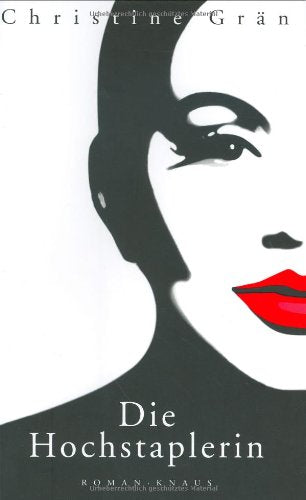 Die Hochstaplerin: Roman Contemporary literature
