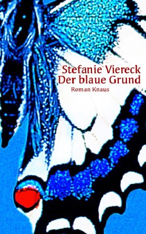 Der blaue Grund. Roman Books