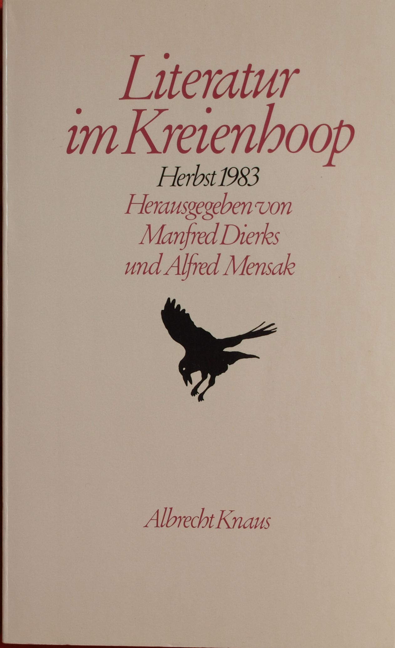 Literatur im Kreienhoop. Bericht aus einer Schriftstellerwerkstatt Books