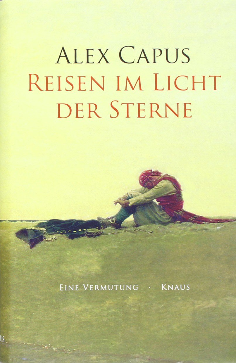 Reisen im Licht der Sterne: Eine Vermutung Contemporary literature