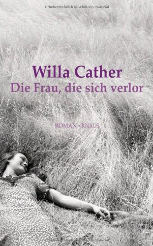 Die Frau, die sich verlor: Roman - Mit einem Nachwort von Sibylle Mulot Contemporary literature
