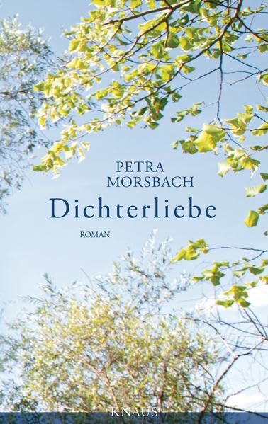 Dichterliebe: Roman Contemporary literature