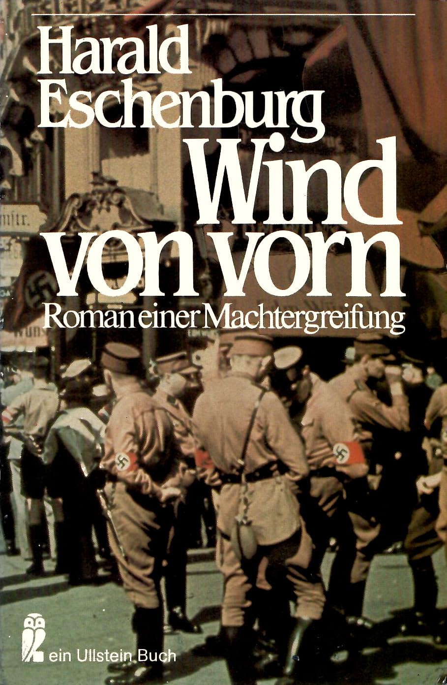 Wind von vorn: Roman e. Machtergreifung German history