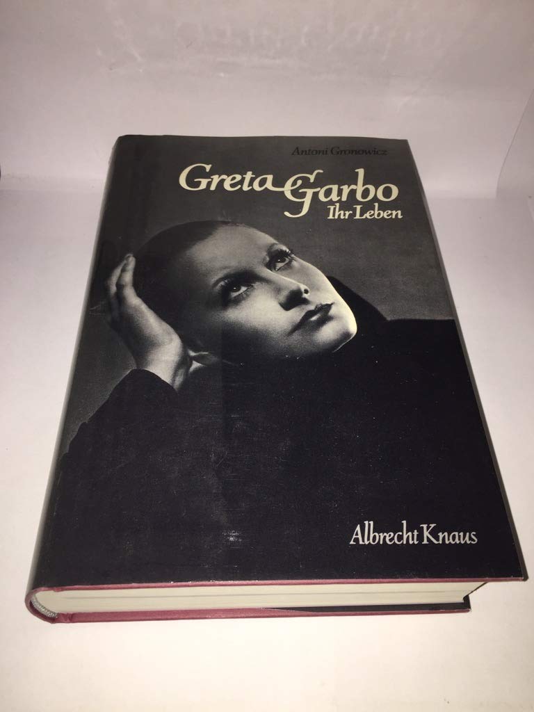 Greta Garbo. Ihr Leben. Biographie Art & Literature