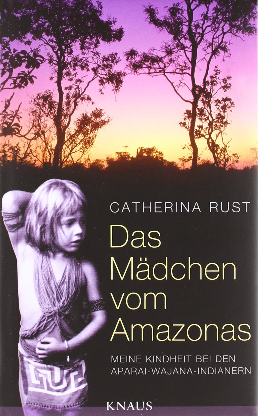 Das Mädchen vom Amazonas: Meine Kindheit bei den Aparai-Wajana-Indianern Personalities