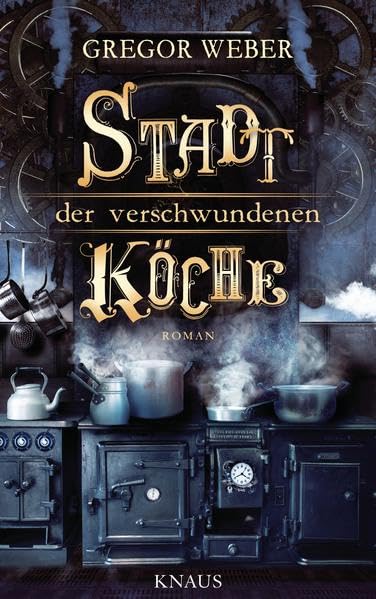 Stadt der verschwundenen Köche Contemporary literature