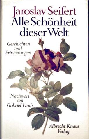 Alle Schönheit dieser Welt: Geschichten und Erinnerungen book