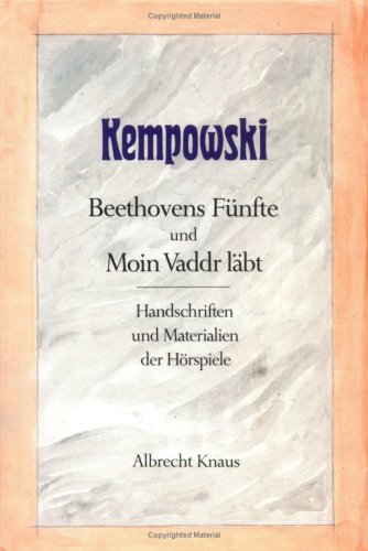 Beethovens Fünfte und Moin Vaddr läbt: Handschriften u. Materialien d. Hörspiele Arts & Music