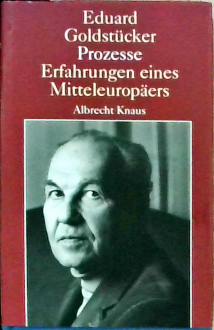 Prozesse. Erfahrungen eines Mitteleuropäers Memories
