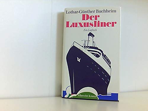 Der Luxusliner, Ein Logbuch, Books