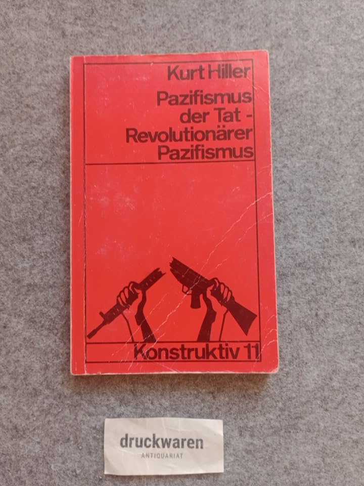 Pazifismus Der Tat, Revolutionärer Pazifismus (Konstruktiv 11). Books