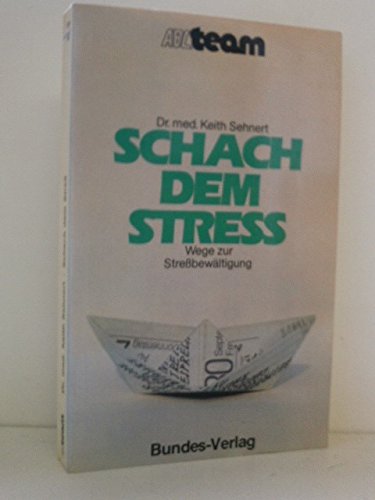 Schach dem Stress : Wege zur Stressbewältigung. Books