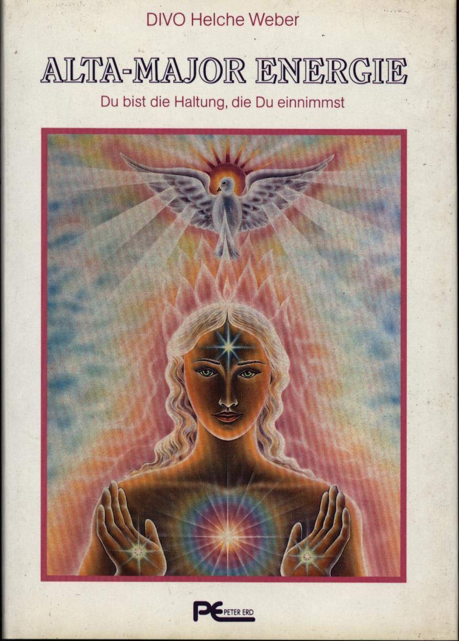 Alta-Major Energie: Du bist die Haltung, die Du einnimmst Medicine