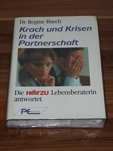 Krach und Krisen in der Partnerschaft. Die HÖRZU- Lebensberaterin antwortet Books
