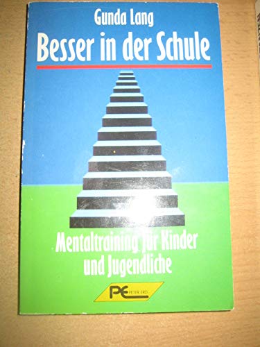 Besser in der Schule. Mentaltraining für Kinder und Jugendliche Contemporary literature