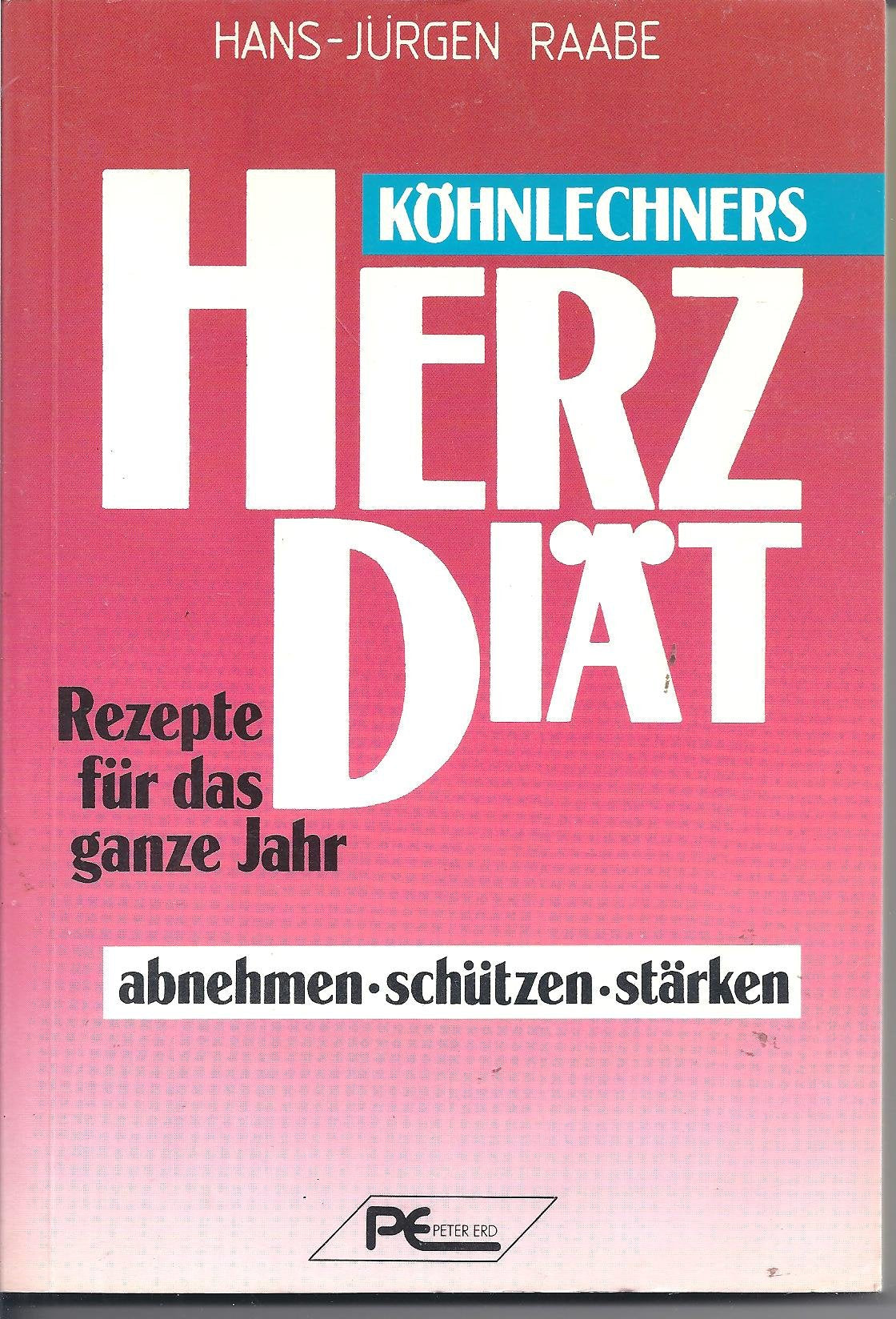 Köhnlechners Herz-Diät. Rezepte für das ganze Jahr Health, Nutrition & Fitness