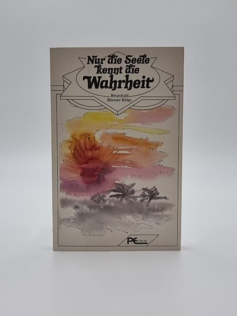 Nur die Seele kennt die Wahrheit Books
