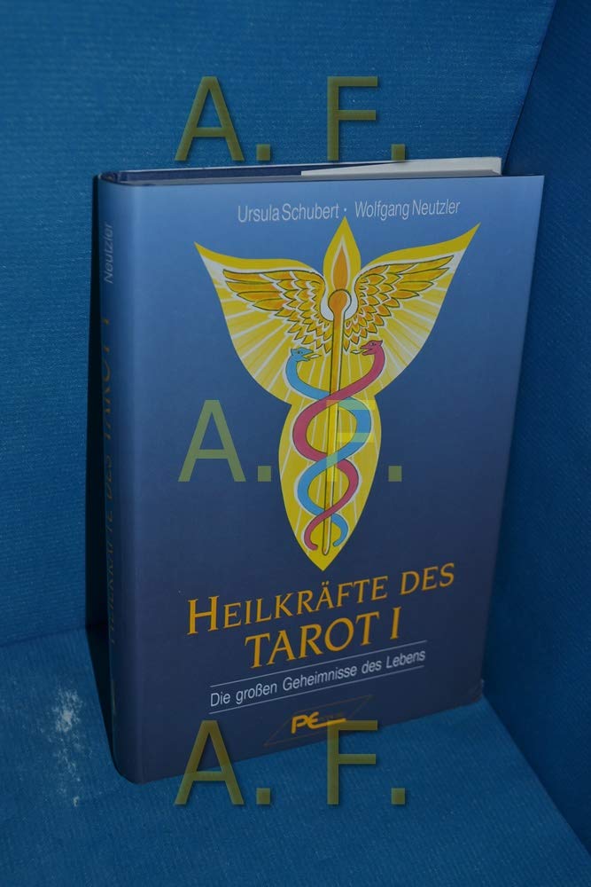 Heilkräfte des Tarot I. Die großen Geheimnisse des Lebens Books