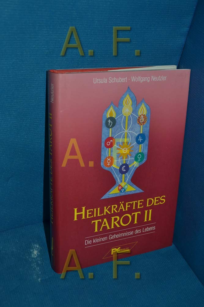 Heilkräfte des Tarot, 2: Die kleinen Geheimnisse des Lebens Books