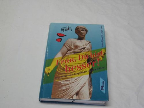 Frau, Du bist besser!. Was Männer schon längst wissen sollten Partnership & Love