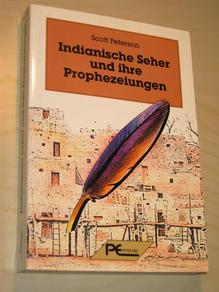 Indianische Seher und ihre Prophezeiungen Religion & Esotericism