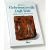 Product Image: Duft-Welt. Begegnungen mit ätherischen Ölen