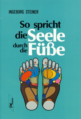 So spricht die Seele durch die Füße Lifestyle