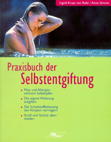 Praxisbuch der Selbstentgiftung Self-help
