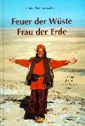 Feuer der Wüste - Frau der Erde. 150 Tage alleine in der Wüste Sinai Travel