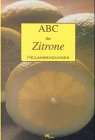 Product Image: ABC der Zitrone: Heilanwendungen