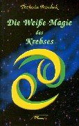 Die Weiße Magie des Krebses Religion & Esotericism