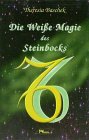 Die Weiße Magie des Steinbocks Religion & Esotericism