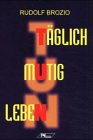 Product Image: Täglich mutig leben