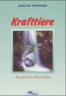 Krafttiere: Power für Körper, Geist und Seele Religion & Esotericism