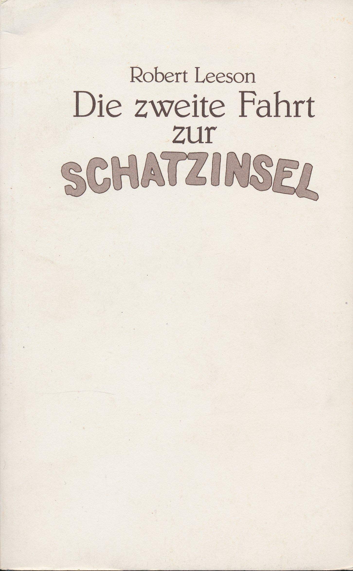 Die zweite Fahrt zur Schatzinsel Books